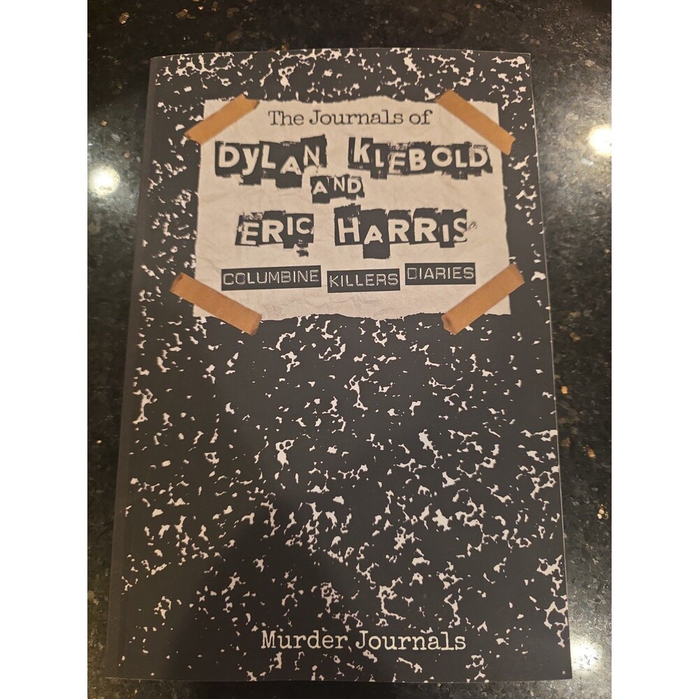 The Journals of Dylan Klebold & Eric Harris: Columbine Killers Diaries Paperback
